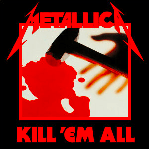 Music Review: Kill ‘Em All by&nbsp;Metallica